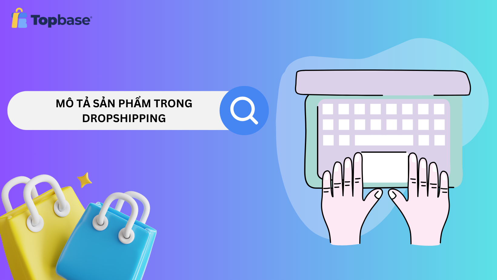 Hướng dẫn viết mô tả sản phẩm trong Dropshipping